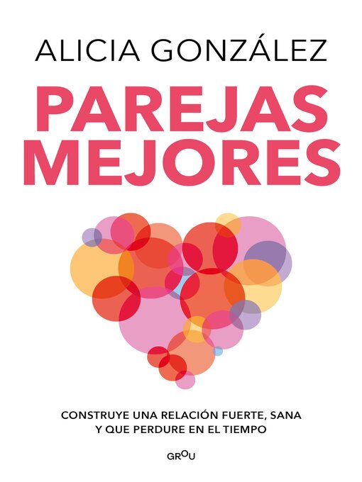Title details for Parejas mejores by Alicia González - Available